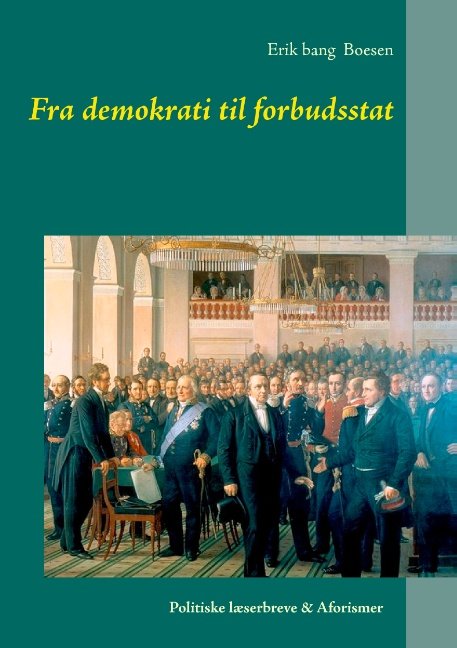 Cover for Erik bang Boesen · Fra demokrati til forbudsstat (Taschenbuch) [1. Ausgabe] (2015)