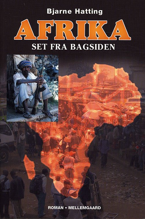 Cover for Bjarne Hatting · Afrika - set fra bagsiden (Sewn Spine Book) [1st edition] (2010)
