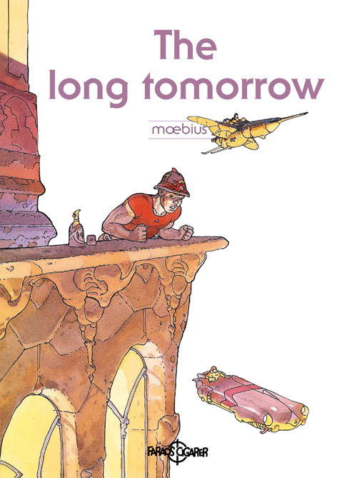 Cover for Jean Moebius · The long tomorrow (Bog) [2. udgave] (2015)