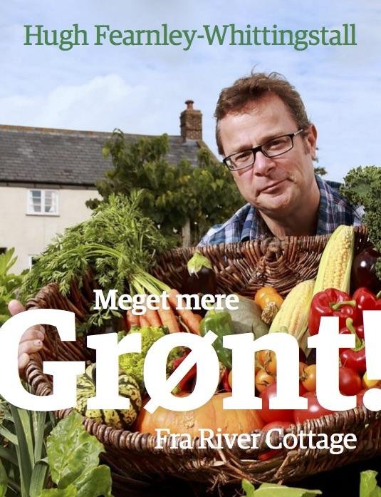 Cover for Hugh Fearnley-Whittingstall · River Cottage - Meget mere grønt! (Bound Book) [1st edition] (2017)
