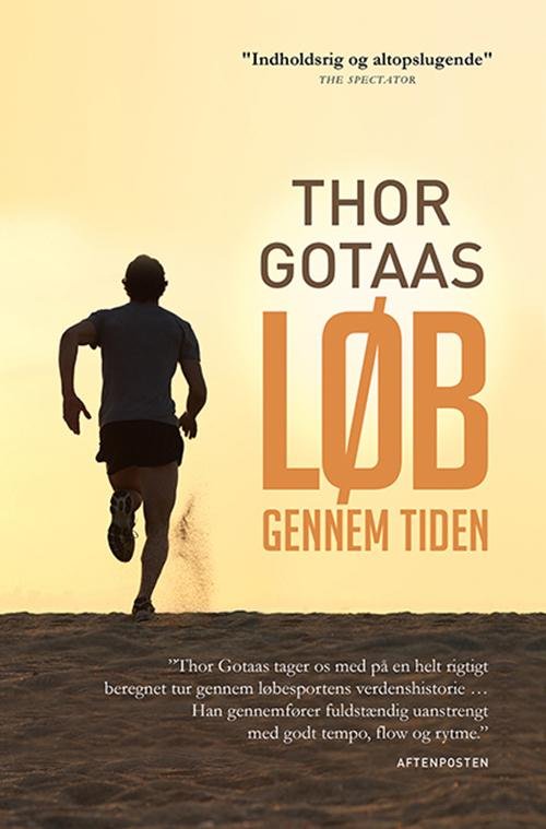 Løb gennem tiden - Thor Gotaas - Kirjat - Don Max - 9788793166974 - torstai 24. syyskuuta 2015