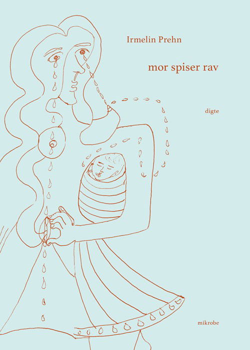 Cover for Irmelin Prehn · Mor spiser rav (Heftet bok) [1. utgave] (2022)