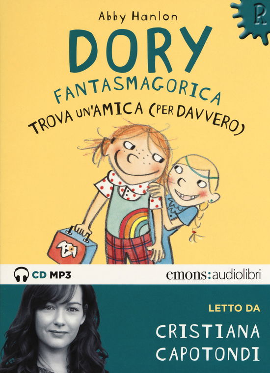 Dory Fantasmagorica Trova Un'amica (Per Davvero) Letto Da Cristiana Capotondi. Audiolibro. CD Audio Formato MP3 - Abby Hanlon - Musique -  - 9788869863974 - 