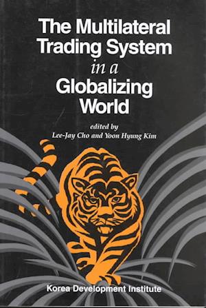 Cover for Cho · Multilateral Trading System in a Globalizing Wo (Paperback Book) (1987)