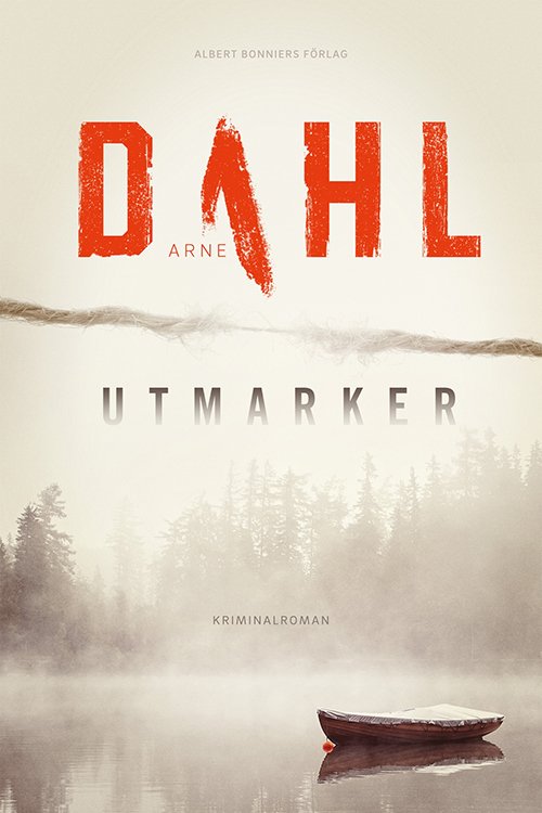 Cover for Arne Dahl · Utmarker (Bok) (2016)