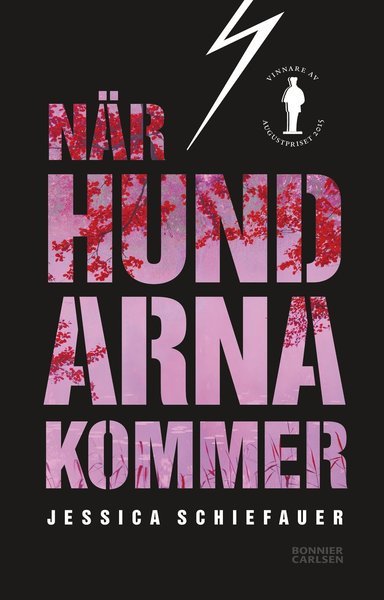 Cover for Jessica Schiefauer · När hundarna kommer (Book) (2015)