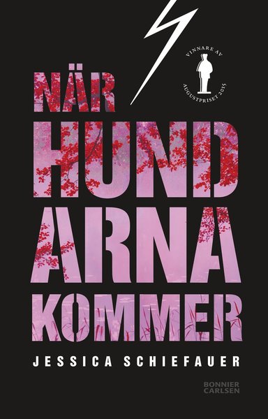 När hundarna kommer - Jessica Schiefauer - Książki - Bonnier Carlsen - 9789163889974 - 27 listopada 2015