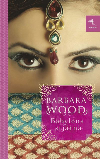 Cover for Barbara Wood · Babylons stjärna (Hardcover Book) (2018)