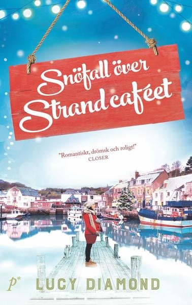Cover for Lucy Diamond · Strandcaféet: Snöfall över strandcaféet (Inbunden Bok) (2018)