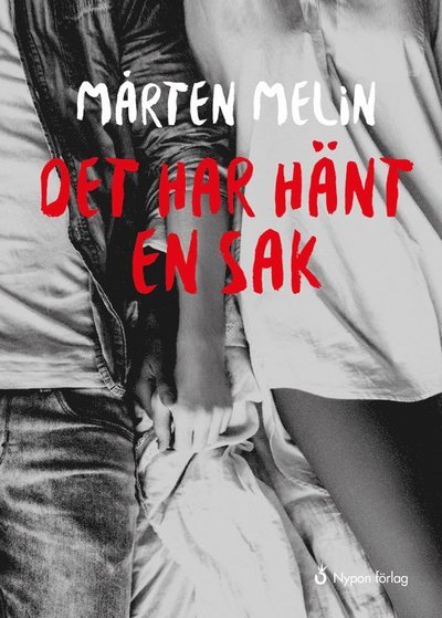 Cover for Mårten Melin · Max-serien: Det har hänt en sak (Bound Book) (2019)