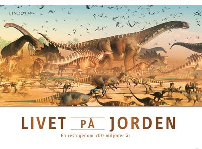 Cover for John Woodward · Livet på jorden - En resa genom 700 miljoner år (Inbunden Bok) (2023)