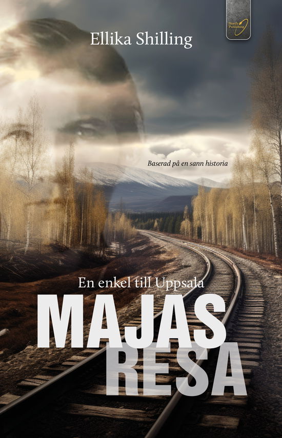 En enkel till Uppsala : Majas resa - Ellika Shilling - Livres - Storify Publishing AB - 9789198849974 - 17 novembre 2023