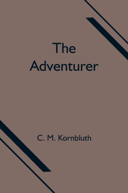 Cover for C M Kornbluth · The Adventurer (Paperback Book) (2021)