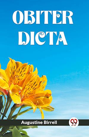 Cover for Augustine Birrell · OBITER DICTA (Edition2023) (Taschenbuch) (2023)