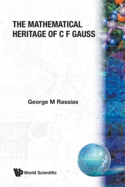 Cover for George M Rassias · Mathematical Heritage Of C F Gauss, The (Pocketbok) (1991)
