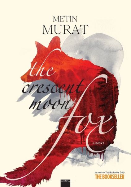 Cover for Metin Murat · The Crescent Moon Fox (Paperback Book) (2022)