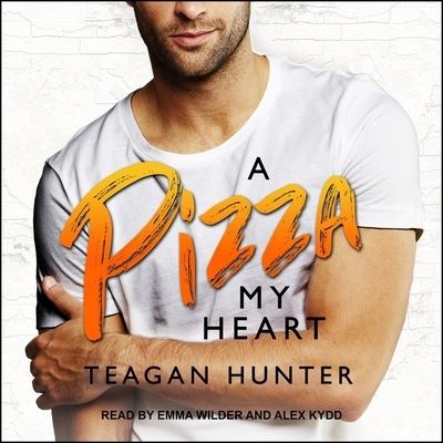 Cover for Teagan Hunter · A Pizza My Heart (CD) (2019)