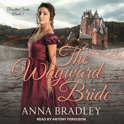 Cover for Anna Bradley · The Wayward Bride (CD) (2019)