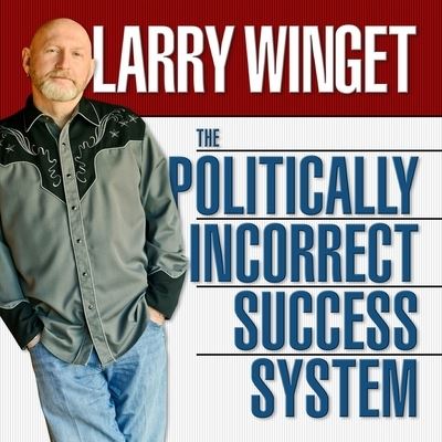 Cover for Larry Winget · The Politically Incorrect Success System Lib/E (CD) (2015)