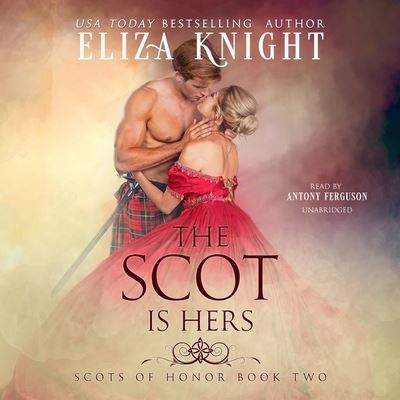 Cover for Eliza Knight · The Scot Is Hers (CD) (2021)