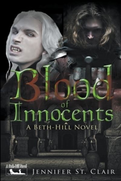 Cover for Jennifer St Clair · Blood of the Innocents - A Beth-Hill Novel (Paperback Book) (2021)