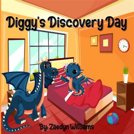 Cover for Zaedyn Williams · Diggy's Discovery Day (Paperback Book) (2021)