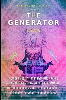 Cover for Trancension Audio (tm) · The Generator (Paperback Book) (2020)