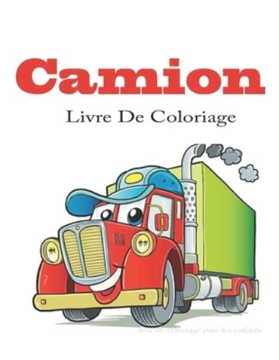 Cover for Abdel Edition · Camion Livre De Coloriage (Paperback Book) (2020)