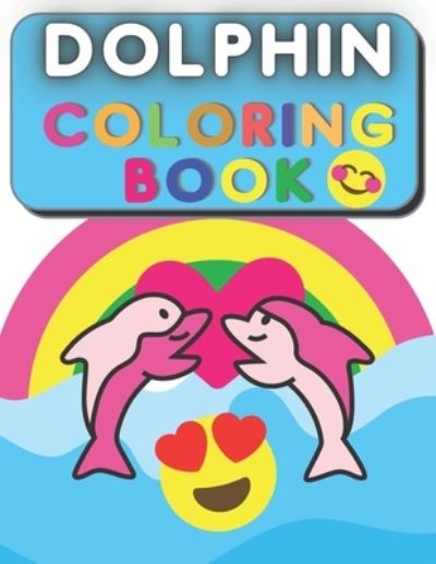 Cover for A C Press · Dolphin Coloring Book (Paperback Book) (2020)