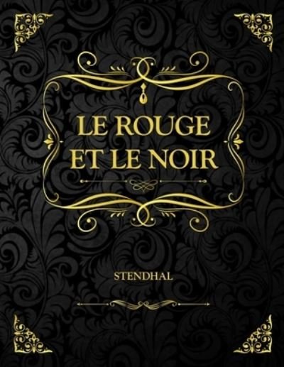 Cover for Stendhal · Le rouge et le noir (Paperback Book) (2021)