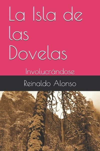 Cover for Reinaldo Alonso · La Isla de las Dovelas (Taschenbuch) (2020)