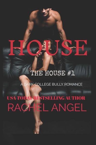 Cover for Rachel Angel · House (Pocketbok) (2020)