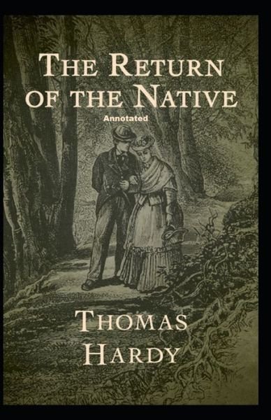 Cover for Thomas Hardy · Return of the Native Annotated (Pocketbok) (2021)