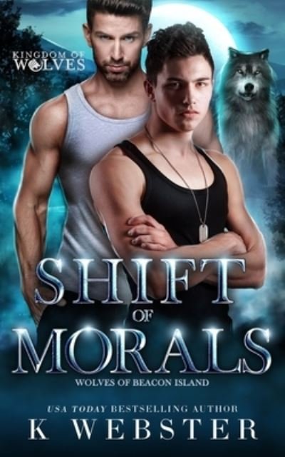 Cover for K Webster · Shift of Morals (Paperback Book) (2021)