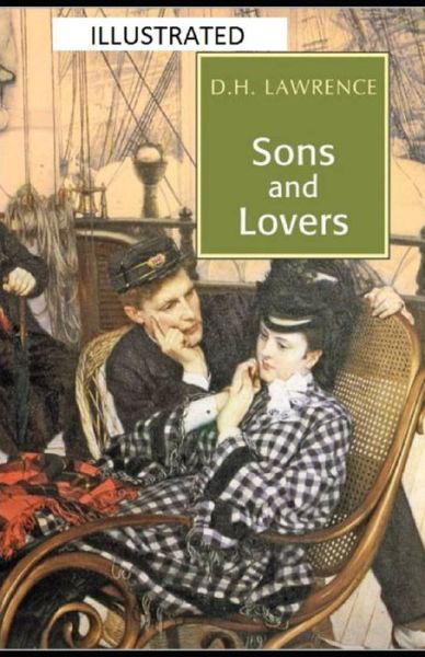 Cover for D H Lawrence · Sons and Lovers Illustrated (Paperback Bog) (2021)