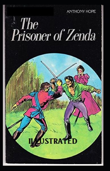 Cover for Anthony Hope · The Prisoner of Zenda Illustrated (Pocketbok) (2021)