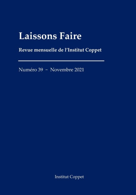 Benoit Malbranque · Laissons Faire - n. 39 - novembre 2021 (Paperback Book) (2021)