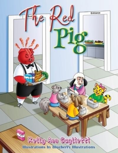 Cover for Kelly Ann Guglietti · The Red Pig (Taschenbuch) (2021)