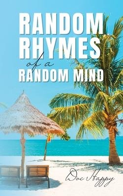 Cover for Doc Happy · Random Rhymes of a Random Mind (Pocketbok) (2023)