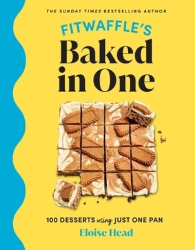 Cover for Eloise Head · Fitwaffle's Baked in One (Buch) (2023)