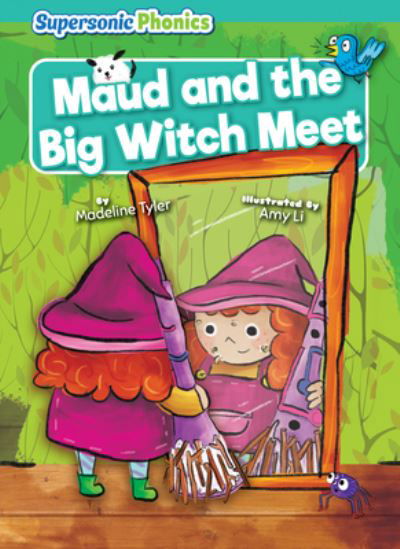 Cover for Madeline Tyler · Maud and the Big Witch Meet (Book) (2023)