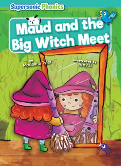 Cover for Madeline Tyler · Maud and the Big Witch Meet (Buch) (2023)