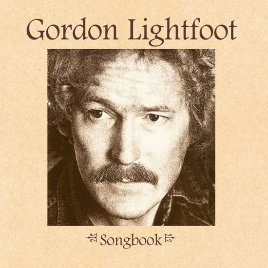 Songbook - Gordon Lightfoot - Musiikki - WARNER - 0081227946975 - perjantai 6. toukokuuta 2016