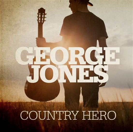 Cover for George Jones · Country Hero (CD) (2017)