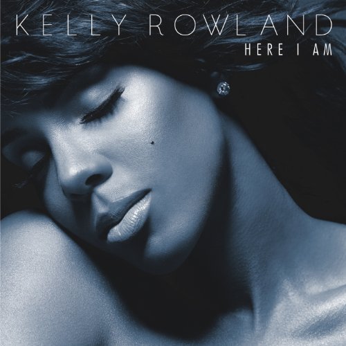 Here I Am - Kelly Rowland - Música - UNIVERSAL - 0602527775975 - 26 de julho de 2011