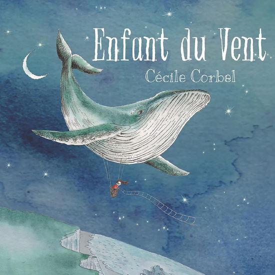 Cover for Cecile Corbel · Enfant Du Vent (CD) (2021)