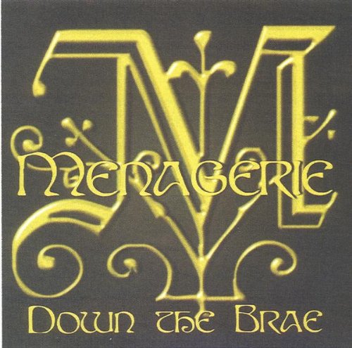 Cover for Menagerie · Down the Brae (CD) (2006)