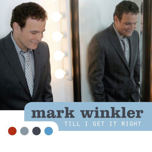 Cover for Mark Winkler · Till I Get It Right (CD) (2009)