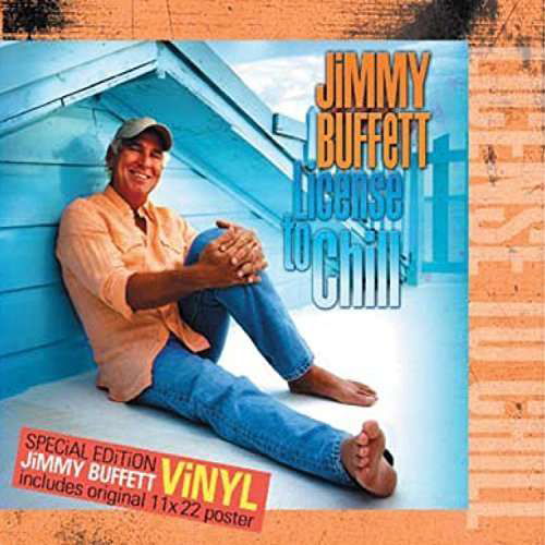 License to Chill - Jimmy Buffett - Music - MAILBOAT RECORDS - 0698268200975 - October 2, 2015