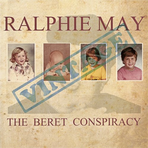 Beret Conspiracy - Ralphie May - Musik - 800 POUND GORILLA RECORDS - 0705438709975 - 15. februar 2019
